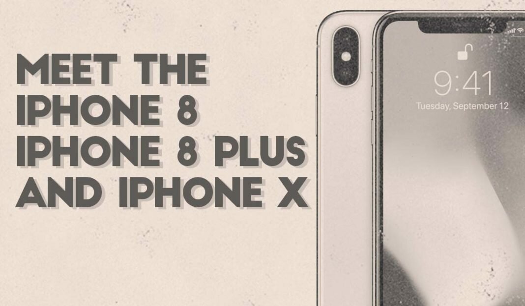 iphone 8 iphone 8s and iphone x